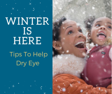 Tips to Help Dry Eye in Winter